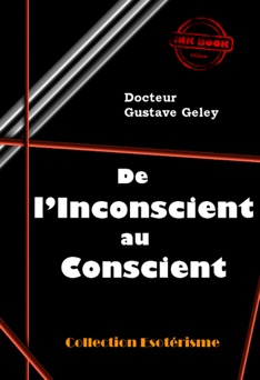 De l’inconscient au conscient - Gustave Geley
