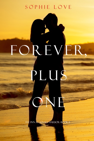 Forever, Plus One (The Inn at Sunset Harbor—Book 6)