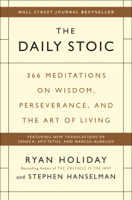 Ryan Holiday & Stephen Hanselman - The Daily Stoic artwork