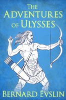 Bernard Evslin - The Adventures of Ulysses artwork