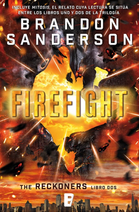 Firefight (Trilogía de los Reckoners 2)