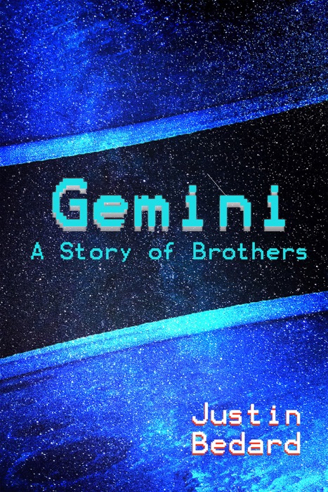 Gemini: A Story of Brothers