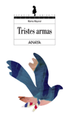 Tristes armas - Marina Mayoral