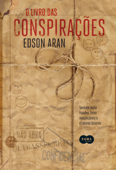 O livro das conspirações - Edson Aran