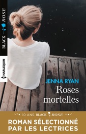 Roses mortelles - Jenna Ryan by  Jenna Ryan PDF Download
