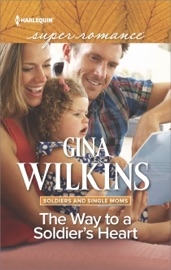 The Way to a Soldier's Heart - Gina Wilkins by  Gina Wilkins PDF Download