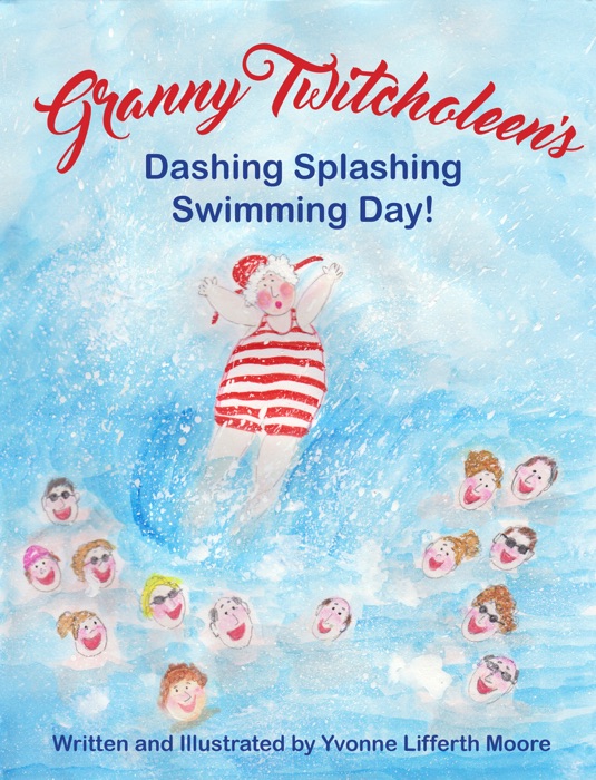 Granny Twitcholeen's Dashing Splashing Swimming Day!