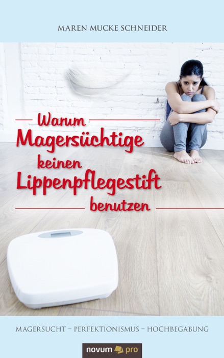 Warum Magersüchtige keinen Lippenpflegestift benutzen