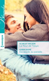 La fleur de Tokyo - Escapade au paradis