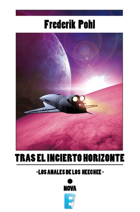 Tras el incierto horizonte (La Saga de los Heechee 2)