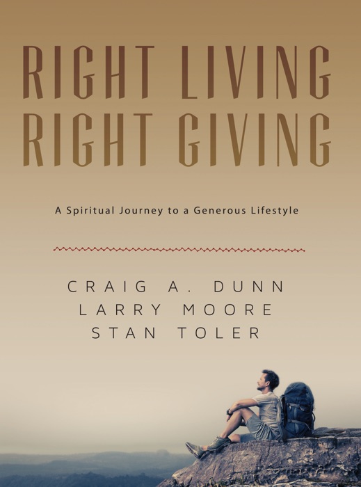 Right Living; Right Giving: A Spiritual Journey to a Generous Lifestyle