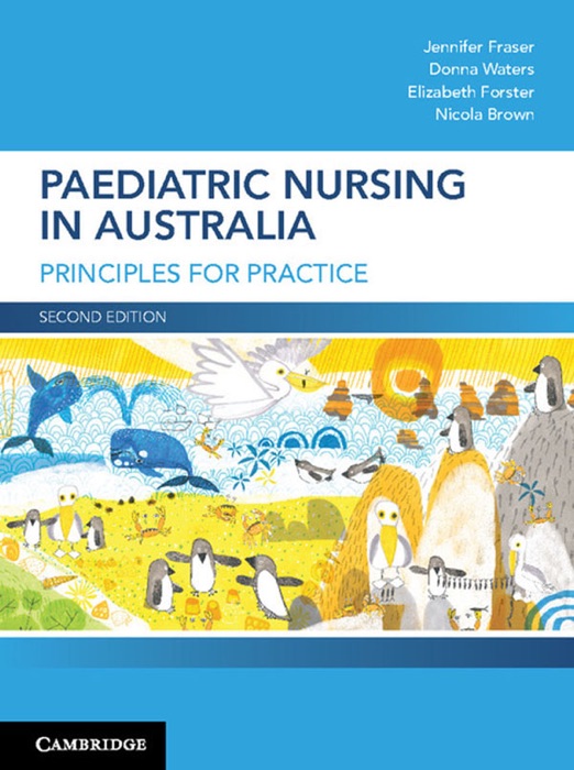 Paediatric Nursing in Australia: Second Edition