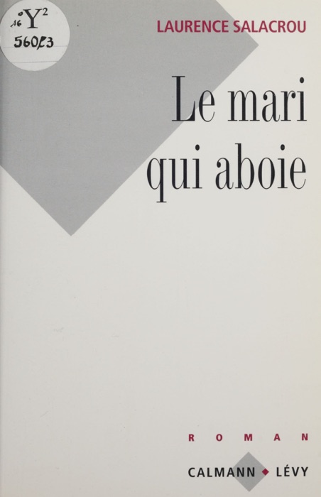 Le Mari qui aboie