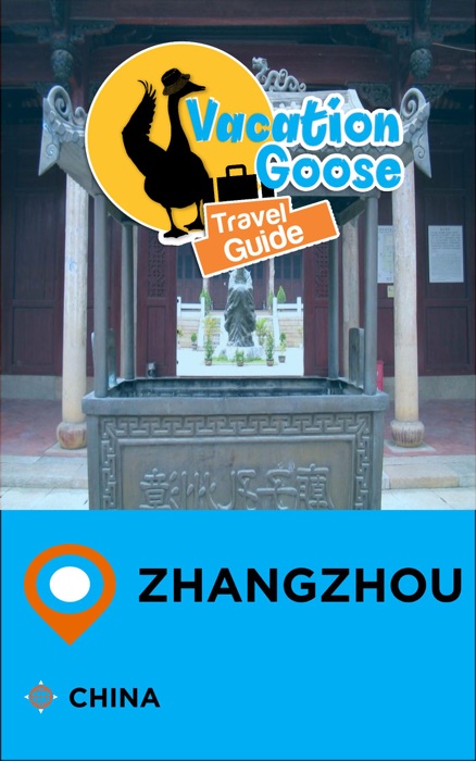 Vacation Goose Travel Guide Zhangzhou China
