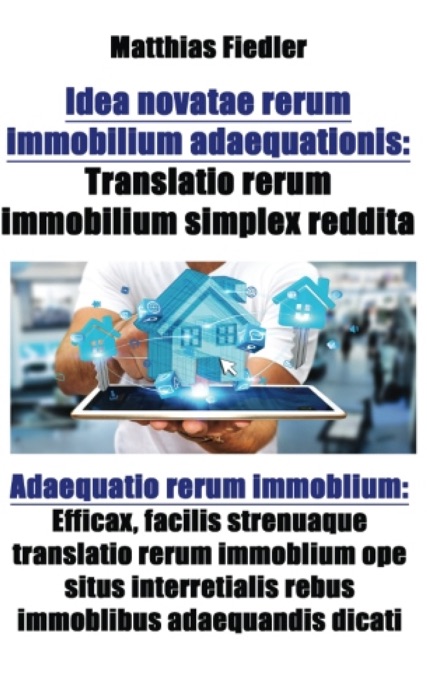 Idea novatae rerum immobilium adaequationis: Translatio rerum immobilium simplex reddita