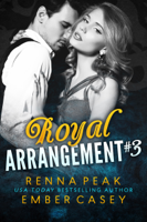 Ember Casey & Renna Peak - Royal Arrangement #3 artwork