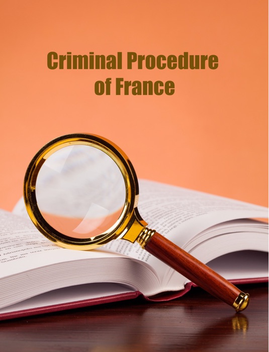 Criminal Procedure of France