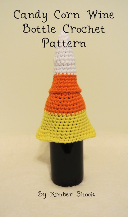Candy Corn Wine Bottle Cozy Crochet Pattern