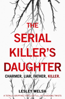 Lesley Welsh - The Serial Killer's Daughter artwork