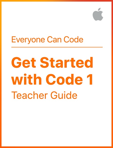 get started with code 1 by apple education on ibooks get started with code 1 by apple education on ibooks