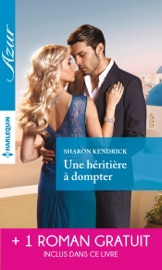 Une héritière à dompter - Pour l'amour de Lily - Sharon Kendrick & Anne McAllister by  Sharon Kendrick & Anne McAllister PDF Download