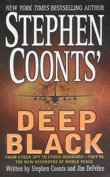 Stephen Coonts' Deep Black: Deep Black