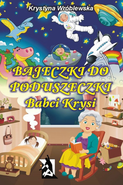 Bajeczki do poduszeczki Babci Krysi