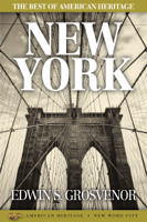 Edwin S. Grosvenor - The Best of American Heritage: New York artwork