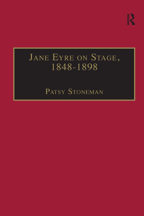 Jane Eyre on Stage, 1848–1898