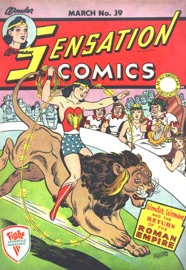Sensation Comics (1942-) #39 - Evelyn Gaines, William Moulton Marston, Maxwell Gaines, Bill Finger, Lynne Evans, Ed Wheelan, Arthur Nugent, Harold Sharp, Harry G. Peter, Frank Harry, Joe Gallagher & Don Cameron by  Evelyn Gaines, William Moulton Marston, Maxwell Gaines, Bill Finger, Lynne Evans, Ed Wheelan, Arthur Nugent, Harold Sharp, Harry G. Peter, Frank Harry, Joe Gallagher & Don Cameron PDF Download