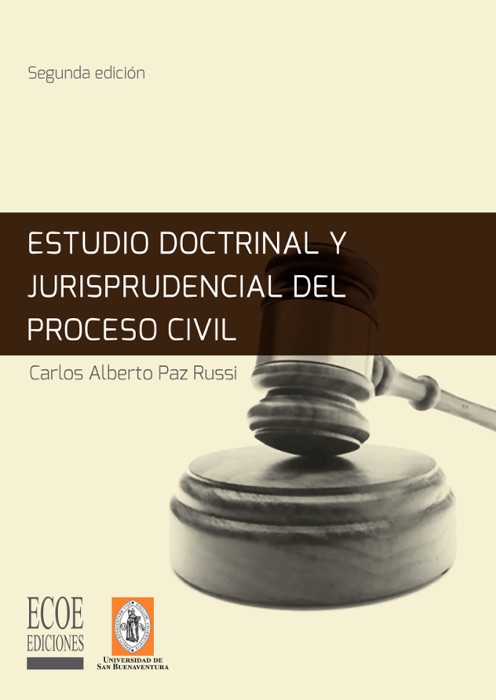 Estudio doctrinal y jurisprudencial del proceso civil