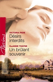 Book's Cover of Désirs interdits - Un brûlant souvenir (Harlequin Passions)