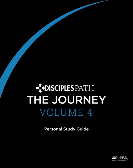 Disciples Path: The Journey Volume 4 Personal Study Guide eBook