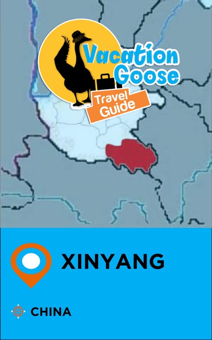 Vacation Goose Travel Guide Xinyang China