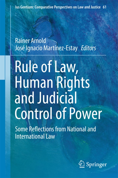 Rule of Law, Human Rights and Judicial Control of Power