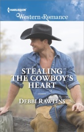 Stealing the Cowboy's Heart - Debbi Rawlins by  Debbi Rawlins PDF Download