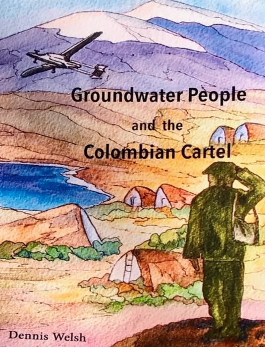 Groundwater People and the Colombian Cartel