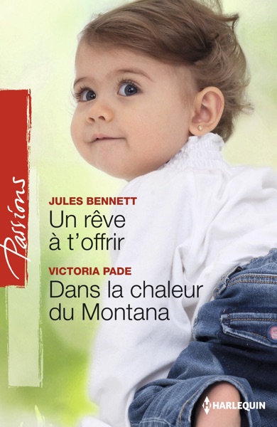 Un rêve à t'offrir - Dans la chaleur du Montana