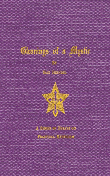 Gleaning of a Mystic