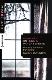 Un regard par la fenêtre - Mission: garde du corps