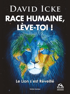 Race Humaine lève-toi ! - David Icke