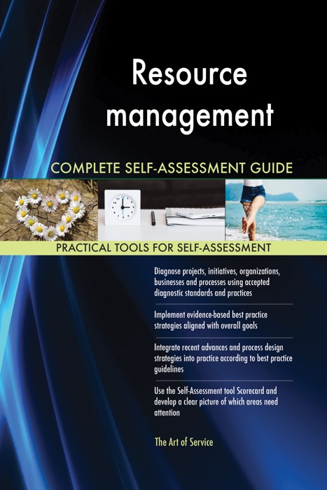 Resource Management Complete Self-Assessment Guide