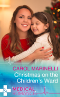 Carol Marinelli - Christmas On The Children's Ward artwork