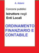 Ordinamento finanziario e contabile - Concorso Istruttore Enti locali - A. Adami