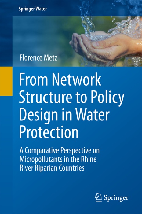 From Network Structure to Policy Design in Water Protection