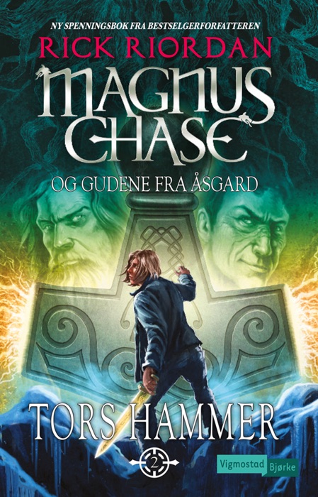 Magnus Chase og gudene fra Åsgard 2 - Tors hammer
