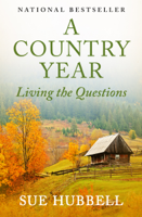 Sue Hubbell - A Country Year artwork