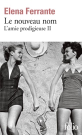 Download L'amie prodigieuse (Tome 2) - Le nouveau nom