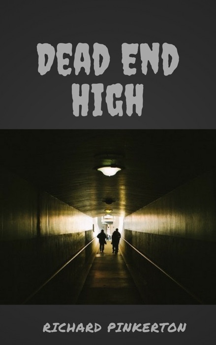 Dead-End High