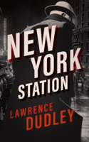 Lawrence Dudley - New York Station artwork